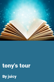 Book cover for Tony's tour, a weight gain story by Juicy