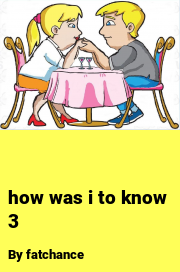 Book cover for How was i to know 3, a weight gain story by Fatchance