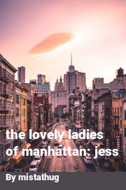 Book cover for The lovely ladies of manhattan: jess, a weight gain story by Mistathug