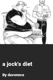 Book cover for A jock's diet, a weight gain story by Davonnce