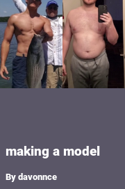 Book cover for Making a model, a weight gain story by Davonnce