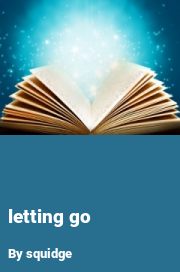 Book cover for Letting go, a weight gain story by Squidge
