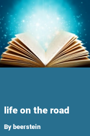 Book cover for Life on the road, a weight gain story by Beerstein