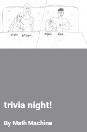 Book cover for Trivia night!, a weight gain story by Math Machine