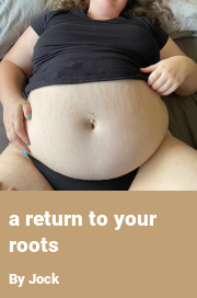 Book cover for A return to your roots, a weight gain story by Jock