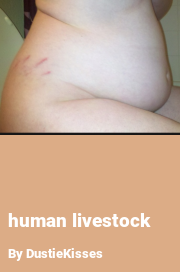 Book cover for Human livestock, a weight gain story by DustieKisses