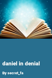 Book cover for Daniel in denial, a weight gain story by Secret_fa