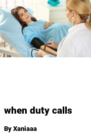 Book cover for When duty calls, a weight gain story by Xaniaaa
