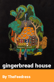Book cover for Gingerbread house, a weight gain story by TheFeedress