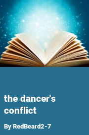 Book cover for The dancer's conflict, a weight gain story by RedBeard2-7