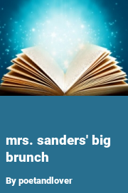 Book cover for Mrs. sanders' big brunch, a weight gain story by Poetandlover