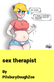 Book cover for Sex therapist, a weight gain story by PilsburyDoughZoe