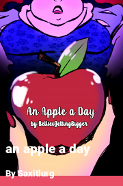 Book cover for An apple a day, a weight gain story by BelliesGettingBigger
