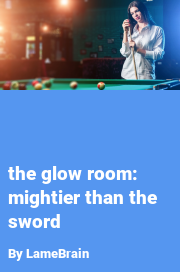 Book cover for The glow room: mightier than the sword, a weight gain story by LameBrain