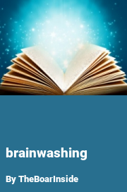 Book cover for Brainwashing, a weight gain story by TheBoarInside
