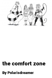 Book cover for The comfort zone, a weight gain story by Polarisdreamer