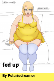 Book cover for Fed up, a weight gain story by Polarisdreamer