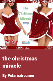 Book cover for The christmas miracle, a weight gain story by Polarisdreamer