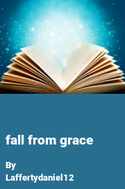 Book cover for Fall from grace, a weight gain story by Laffertydaniel12