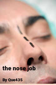Book cover for The nose job, a weight gain story by Que435
