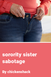 Book cover for Sorority sister sabotage, a weight gain story by Chickenshack