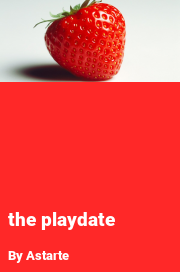 Book cover for The playdate, a weight gain story by Astarte