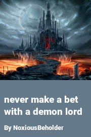 Book cover for Never make a bet with a demon lord, a weight gain story by FilmFetishist
