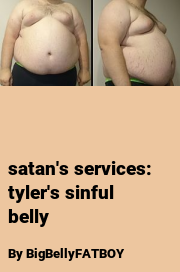 Book cover for Satan's services: tyler's sinful belly, a weight gain story by BigBellyFATBOY