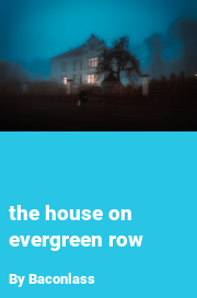 Book cover for The house on evergreen row, a weight gain story by Baconlass