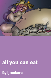 Book cover for All you can eat, a weight gain story by Ljrockarts