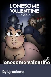 Book cover for Lonesome valentine, a weight gain story by Ljrockarts