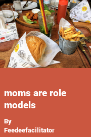 Book cover for Moms are role models, a weight gain story by Feedeefacilitator