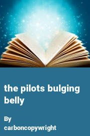Book cover for The pilots bulging belly, a weight gain story by Carboncopywright