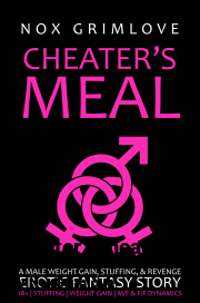 Book cover for Cheater's meal, a weight gain story by NoxGrimlove