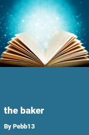 Book cover for The baker, a weight gain story by Pebb13