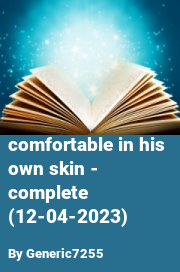 Book cover for Comfortable in his own skin - complete (12-04-2023), a weight gain story by Generic7255