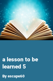 Book cover for A lesson to be learned 5, a weight gain story by Escape60