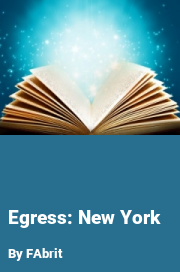 Book cover for Egress: new york, a weight gain story by FAbrit