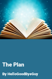Book cover for The plan, a weight gain story by HelloGoodByeGuy