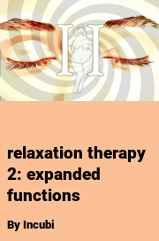 Book cover for Relaxation therapy 2: expanded functions, a weight gain story by Incubi