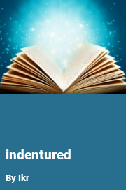 Book cover for Indentured, a weight gain story by Ikr