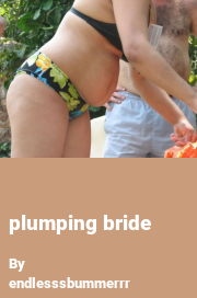Book cover for Plumping bride, a weight gain story by Endlesssbummerrr