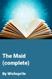Book cover for The maid (complete), a weight gain story by Wishsprite
