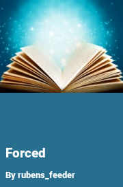 Book cover for Forced, a weight gain story by Rubens_feeder