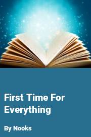 Book cover for First time for everything, a weight gain story by ManicPixieDreamFeeder