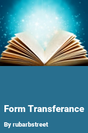 Book cover for Form transferance, a weight gain story by Rubarbstreet