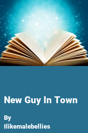 Book cover for New guy in town, a weight gain story by Ilikemalebellies
