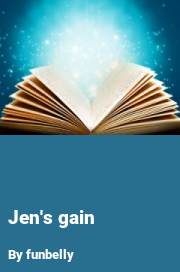 Book cover for Jen's gain, a weight gain story by Funbelly