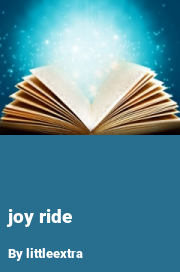 Book cover for Joy ride, a weight gain story by Littleextra