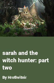 Book cover for Sarah and the witch hunter: part two, a weight gain story by Hrothvitnir